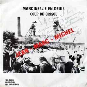 Jean-Marc-Michel - Marcinelle En Deuil Album