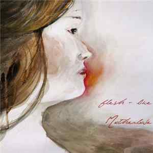 Flesh-Like - Motherlove Album