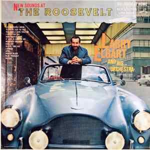 Larry Elgart And His Orchestra - New Sounds At The Roosevelt Album
