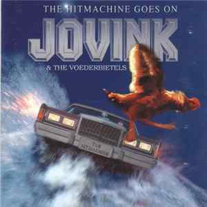 Jovink & De Voederbietels - The Hitmachine Goes On Album