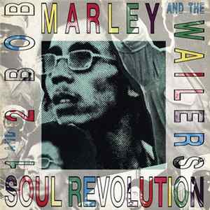 Bob Marley & The Wailers - Soul Revolution 1 And 2 Album