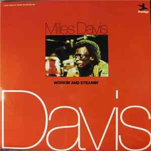 Miles Davis - Workin' And Steamin' Album