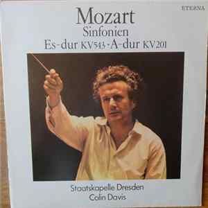 Mozart, Staatskapelle Dresden, Colin Davis - Sinfonien Es-dur KV 543 · A-dur KV 201 Album