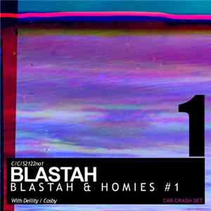 BLASTAH - BLASTAH & Homies #1 Album