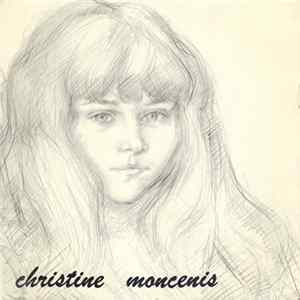 Christine Moncenis - Ni Le Vent, Ni La Pluie / Mille Et Un Jours Album
