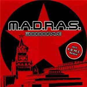 M.A.D.R.A.S. - Woodoorave Album