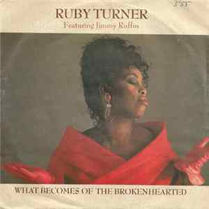 Ruby Turner featuring Jimmy Ruffin - What Becomes Of The Brokenhearted Album