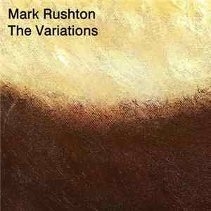 Mark Rushton - The Variations Album