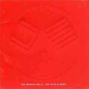 Various - The Media Vol. 3 The Hits & Deep Album