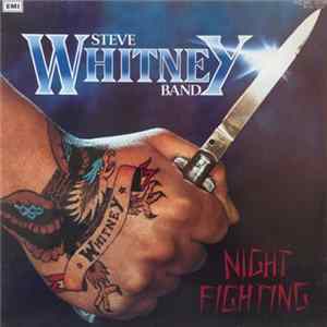 Steve Whitney Band - Night Fighting Album