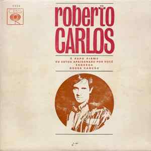 Roberto Carlos - Esqueça Album