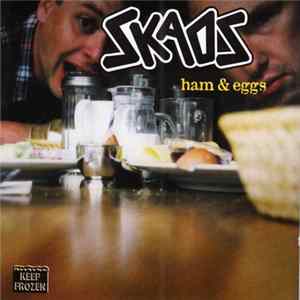 Skaos - Ham & Eggs Album