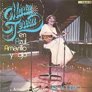 Maria Teresa Chacin - Maria Teresa En Azul, Amarillo Y Rojo Album