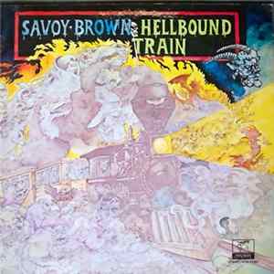 Savoy Brown - Hellbound Train Album