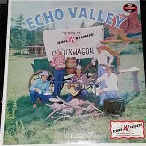 The Flying W Wranglers - Echo Valley Album