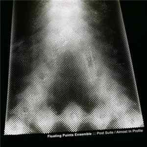 Floating Points Ensemble - Post Suite / Almost In Profile Album