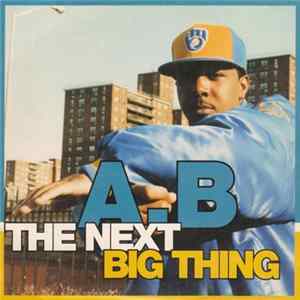 A.B - The Next Big Thing Album