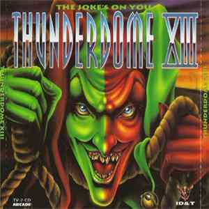 Various - Thunderdome XIII - The Joke's On You Album