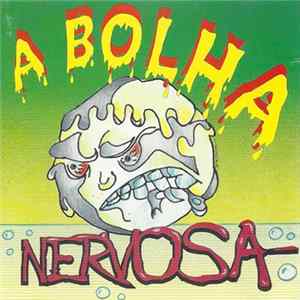 Various - A Bolha Nervosa Album