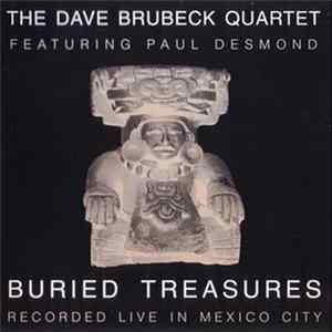 The Dave Brubeck Quartet Featuring Paul Desmond - Buried Treasures Album