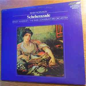 Ernest Ansermet, Orchestre Du Conservatoire de Paris - Scheherazade Album