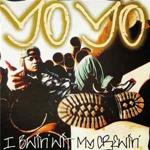 Yo Yo - IBWin' With My CREWin' Album