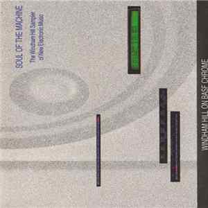 Various - Soul Of The Machine - The Windham Hill Sampler Of New Electronic Music Album