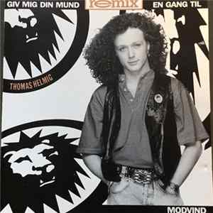 Thomas Helmig - Giv Mig Din Mund Album