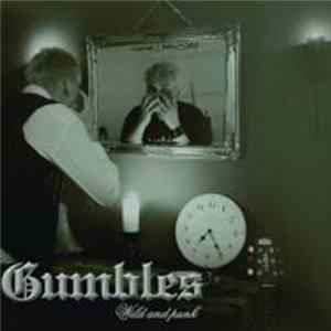 Gumbles - Wild And Punk Album