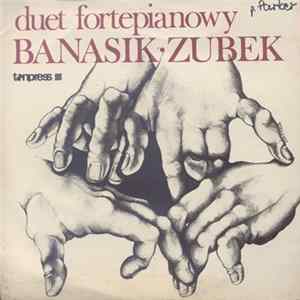 Banasik • Zubek - Duet Fortepianowy Album