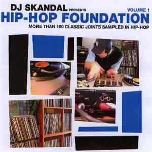 DJ Skandal - Hip-Hop Foundation Volume 1 Album
