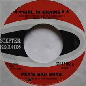 Pex's Bad Boys - Girl In Chains / Silver Dawn Album