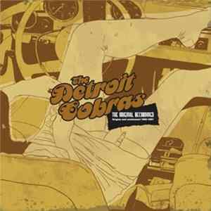 The Detroit Cobras - The Original Recordings - Singles And Unreleased 1995-97 Album