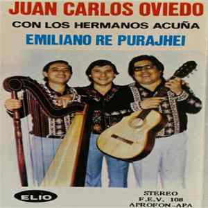 Juan Carlos Oviedo Con Los Hermanos Acuña - Emiliano Re Purajhei Album