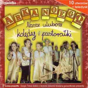 Arka NoegΩ - Nasze Ulubione Kolędy I Pastorałki Album
