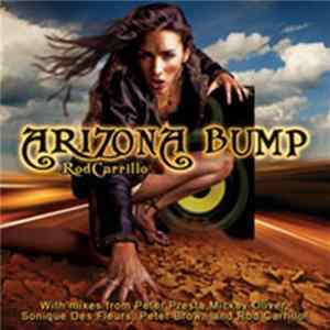 Rod Carrillo - Arizona Bump Album