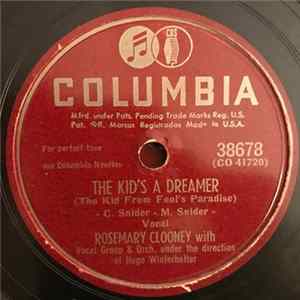 Rosemary Clooney - The Kid's A Dreamer / Why Don't You Haul Off And Love Me Album