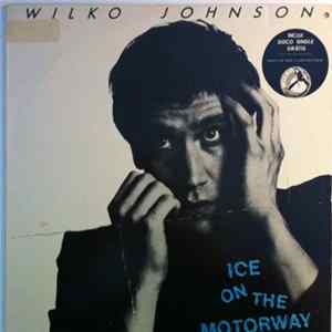 Wilko Johnson - Ice On The Motorway Album