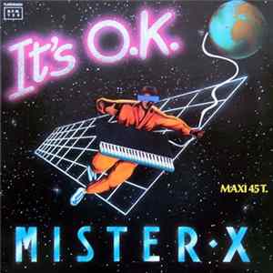 Mister X - It's O.K. Album