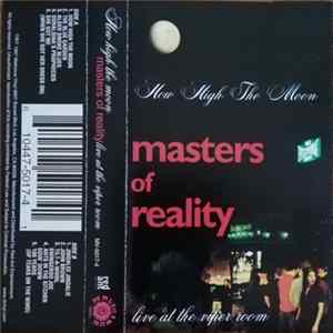 Masters Of Reality - How High The Moon: Live At The Viper Room Album