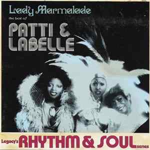 Patti & LaBelle - Lady Marmalade (The Best Of Patti & LaBelle) Album