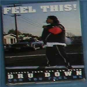 Dru Down - Feel This! Snippets From The Album Can You Feel Me Album