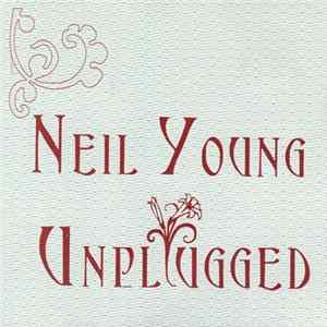 Neil Young - Unplugged Album