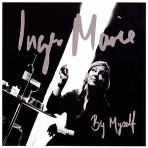 Inger Marie Gundersen - By Myself Album