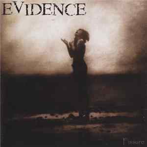 Evidence - Fissure Album