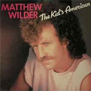 Matthew Wilder - The Kid's American Album