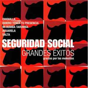 Seguridad Social - Grandes Exitos Gracias Por Las Molestias Album
