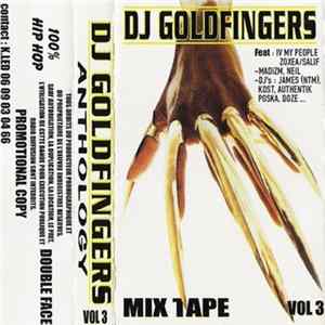 DJ Goldfingers - Mix Tape Vol. 3 Anthology Album