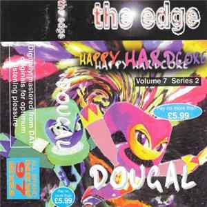 Dougal - The Edge - Happy Hardcore - Volume 7 - Series 2 Album