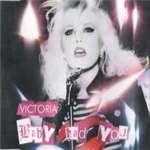 Victoria - Baby Had You Album